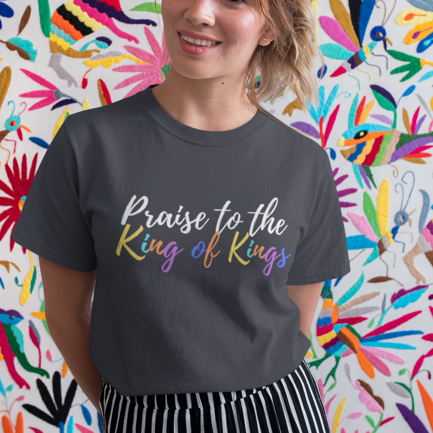 Christian T-shirt| Praise To The King Of Kings | Unisex